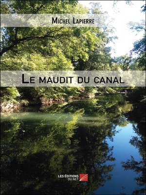 cover image of Le maudit du canal
